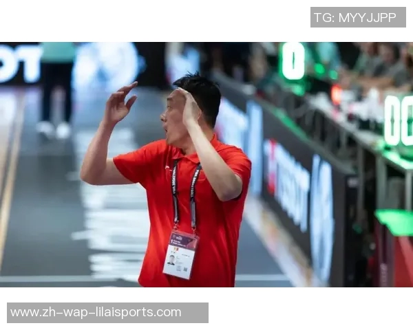 国青男篮展现潜力与差距曲绍斌分析球队未来发展方向